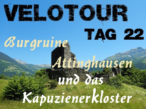 Burgruine Attinghausen und das Kapuzienerkloster-Tag 22 von 37