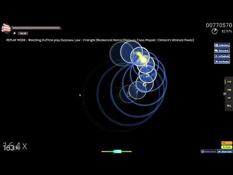 osu!    Dustvoxx, Laur   FireLight Neokontrol Remix Nattu vs  Ciyus Miapah   Chimera's Ultimate Powe