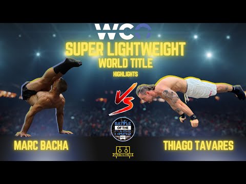 Battle Of The Bars 2022 THIAGO TAVARES VS MARC BACHA  SUPER LIGHTWEIGHT WORLD TITLE Highlights