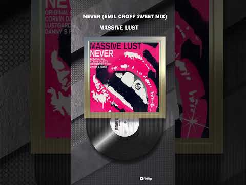 Massive Lust - Never (Emil Croff sweet mix) #vinyl #electronicmusic