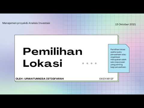, title : 'Pemilihan Lokasi - Manajemen Proyek & Analisis Investasi'