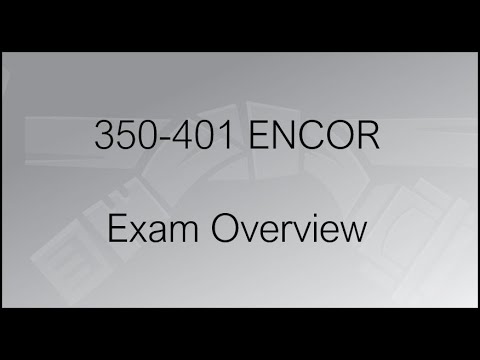Cisco ENCOR 350-401 Exam Overview