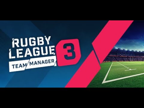 Gameplay de Rugby League Team Manager 3 Season 2021