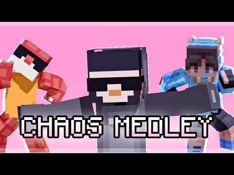 CHAOS MEDLEY (LIFESTEAL MMD)