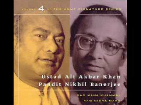 Nikhil Banerjee & Ali Akbar Khan - Raga Manj Khammaj - Mahapurush Mishra on Tabla