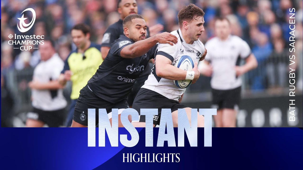 Instant Highlights - Bath Rugby v Saracens | Investec Champions Cup 2025/26