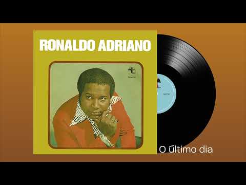 O Último Dia- Ronaldo Adriano (Áudio Oficial)