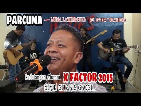 PARCUMA - MONA LATUMAHINA ft. EVERT TITAHENA || LIVE by BOMBI GAOL (COVER)~ Alumni X FACTOR 2015