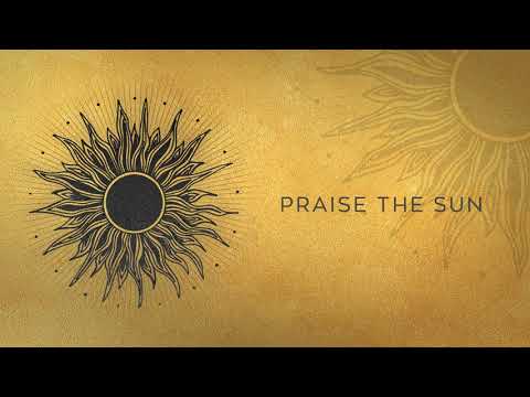 Praise the Sun - Praise the Sun