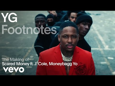 YG - The Making Of ‘Scared Money’ (Vevo Footnotes) ft. J. Cole, Moneybagg Yo