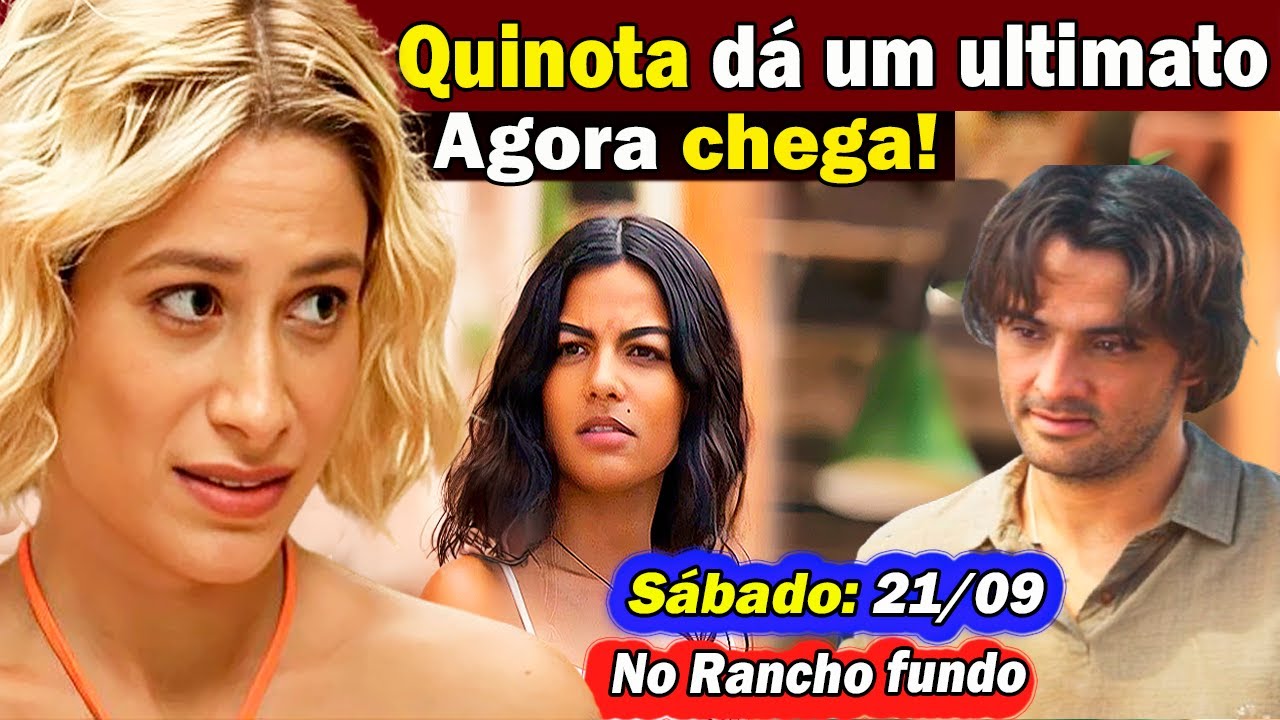 NO RANCHO FUNDO RESUMO COMPLETO DO CAPÍTULO DE HOJE┃SÁBADO 21 DE SETEMBRO