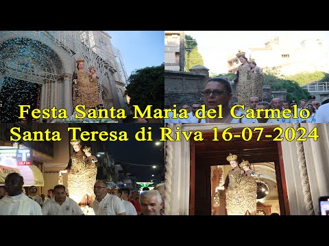 Festa Santa Maria del Carmelo - Santa Teresa di Riva 16-07-2024