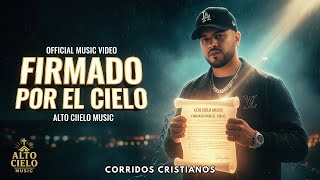 FIRMADO POR EL CIELO