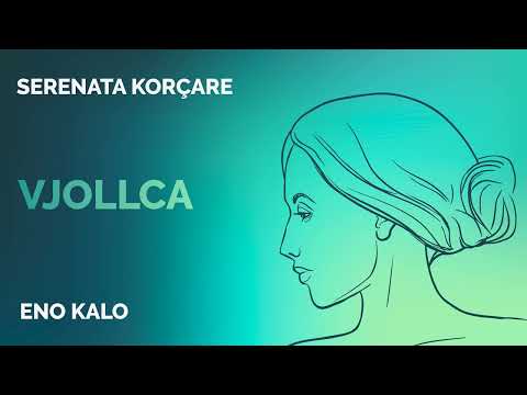 Vjollca - Serenata Korçare - Eno Kalo