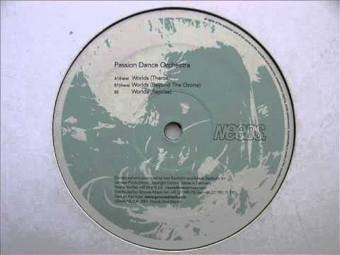 Passion Dance Orchestra - Worlds (Beyond The Ozone) - (deep house)