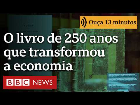 ‘A Riqueza das Nações’: como livro escrito há 250 anos ainda influencia nossas vidas