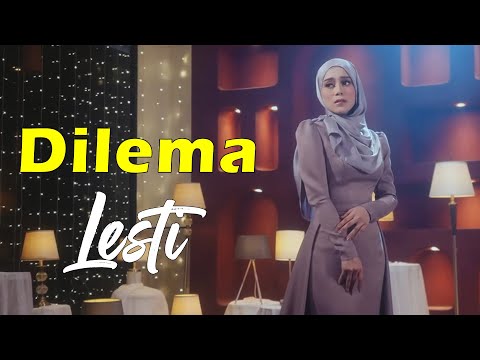 Lesti - Dilema ( Lagu Lyrics )