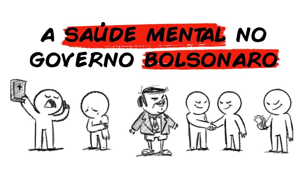 A SAÚDE MENTAL NO GOVERNO BOLSONARO