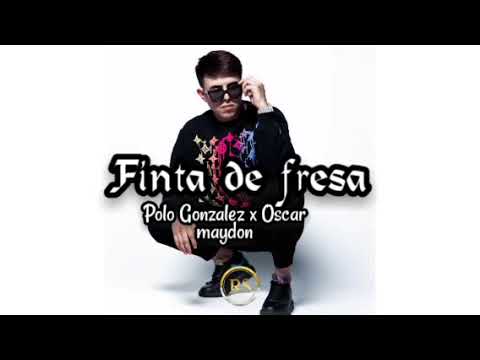 Oscar maydon x polo Gonzalez Finta de fresa