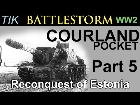 Reconquest of Estonia: The Courland Pocket 1944 WW2 History Documentary BATTLESTORM Part 5