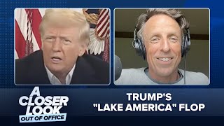 Trump's "Lake America" Flop, SCOTUS Ballroom Ruling, Iran War Flares Up: A Closer Look Out of Office