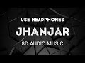 Jhanjar (8D AUDIO) Ravneet 8D Latest Punjabi Song | 8D AUDIO MUSIC