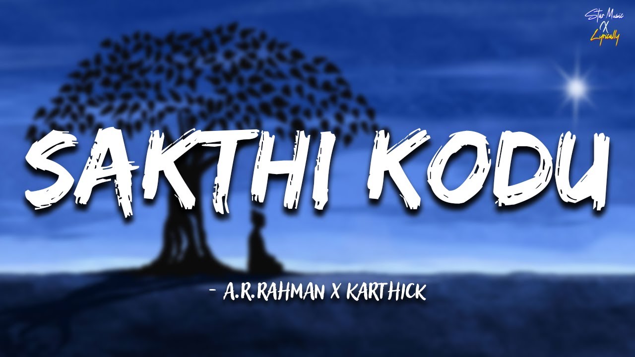Sakthi Sakthi Song Lyrics | Sakthi | Kavita Krishnamurthy