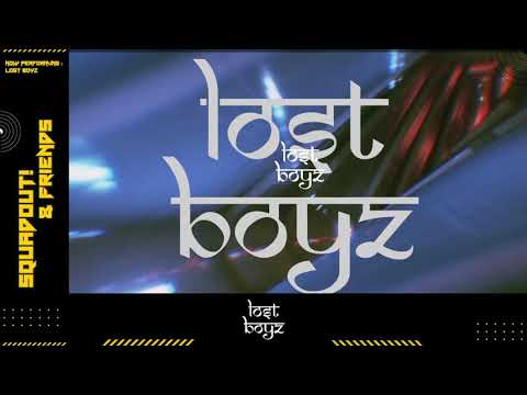 SquadOut! & Friends (Weekend 2 - Day 1)  - LOSTBOYZ