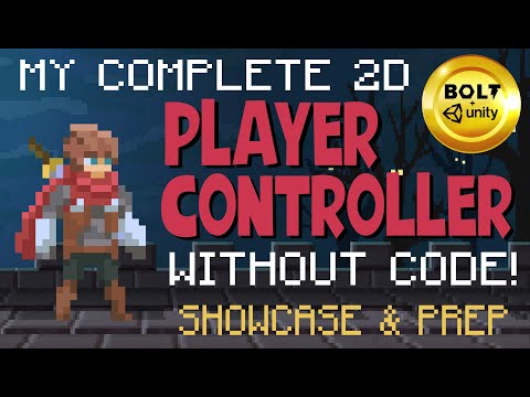 Build A Player Controller Without Code # 1 - Showcase & Prep - Bolt + Unity, No Coding!