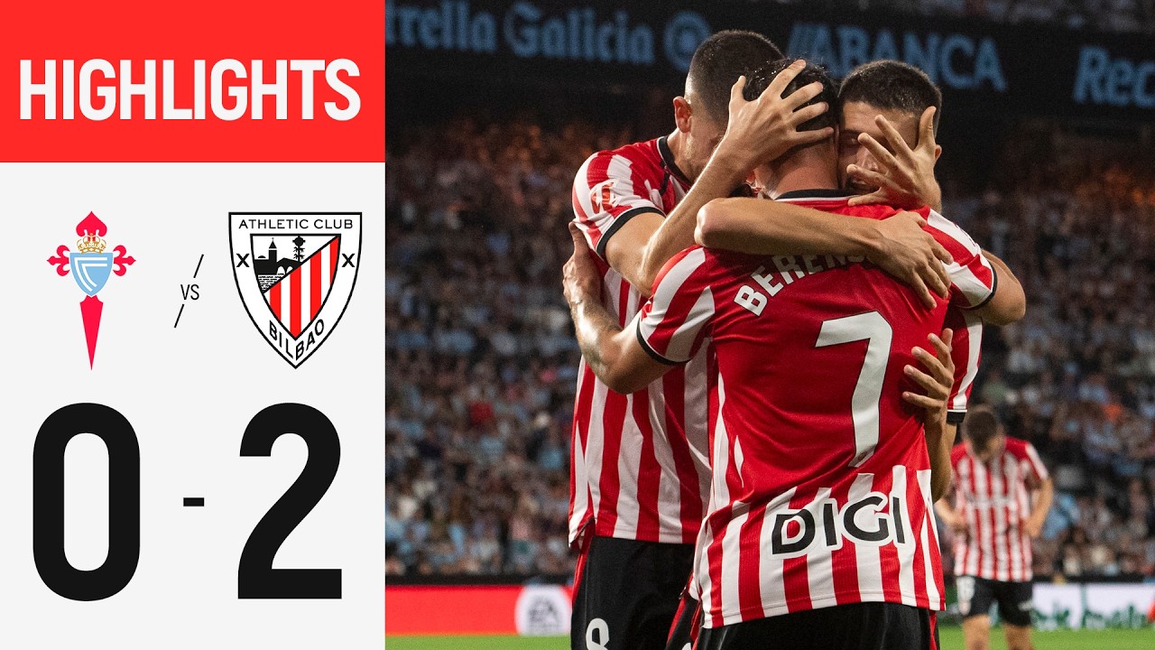 RC Celta de Vigo 0 - 2 Athletic Club highlights