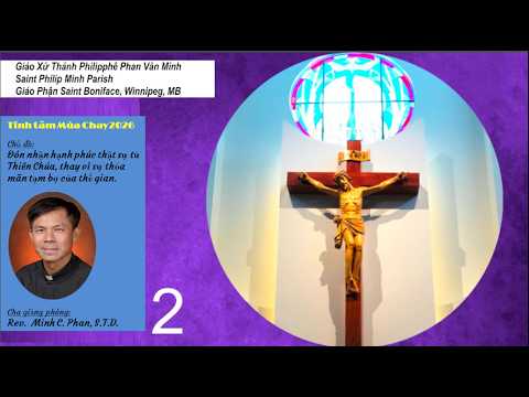 Tĩnh Tâm Mùa Chay 2026 của GXTM. Cha Giảng phòng: Rev. Minh C. Phan, S.T.D. March 28, 2026 (1)