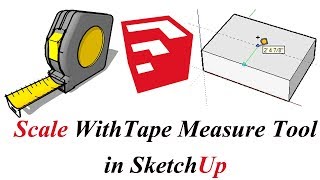Scale With Tape Measure Tool in Sketchup | Tape Measure Tool TIP Sketchup Tutorial