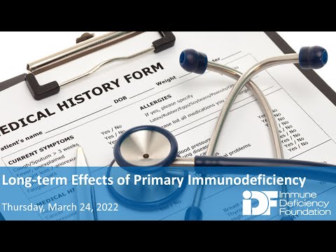 Long-Term Effects of Primary Immunodeficiency