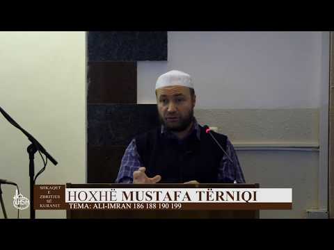 Shkaqet e zbritjes se Kuranit -  Ali Imran 186 188 190 199 - Hoxhe Mustafa Terniqi