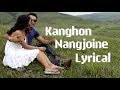 Kanghon Nangjoine Lyrical Video Song|Bijoy Lekthe & Robina Kropi|Tene Un Eh|Latest Karbi Song