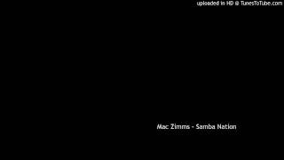 Mac Zimms - Samba Nation