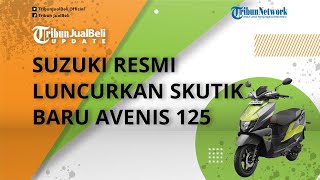 Diam-diam Suzuki Luncurkan Skutik Baru Avenis 125 di Indonesia, Intip Spesifikasi dan Harganya