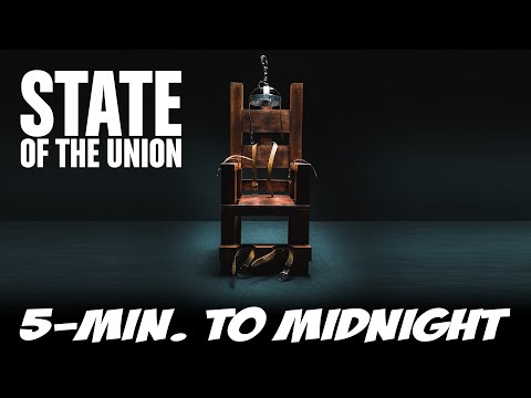 STATE OF THE UNION - Five Minutes to Midnight