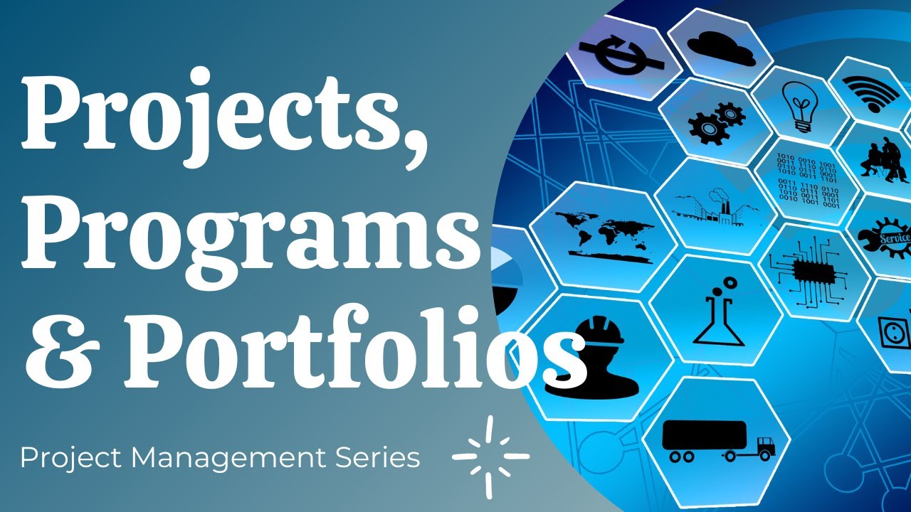 Difference between project program and portfolio: Systems for Value Delivery