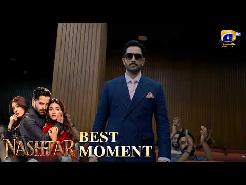 Nashtar Episode 02 | 𝐁𝐞𝐬𝐭 𝐌𝐨𝐦𝐞𝐧𝐭 𝟎𝟐 | Danish Taimoor - Anmol Baloch | Har Pal Geo