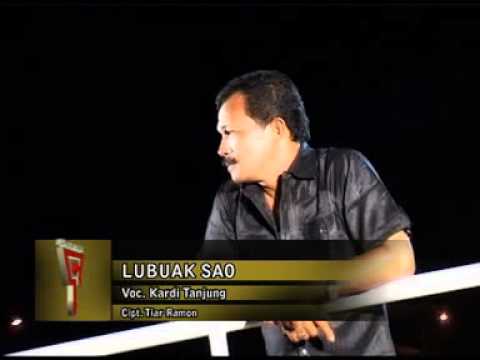 Kardi Tanjung - Lubuak Sao