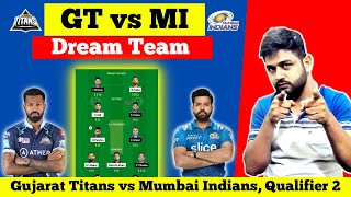 Gujarat Titans vs Mumbai Indians Dream11 Today Team || MI vs GT Dream11 Team & Pitch Report