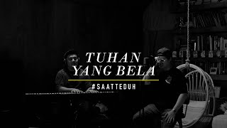 Download lagu #SaatTeduh - Tuhan Yang Bela (Yeshua Abraham) mp3