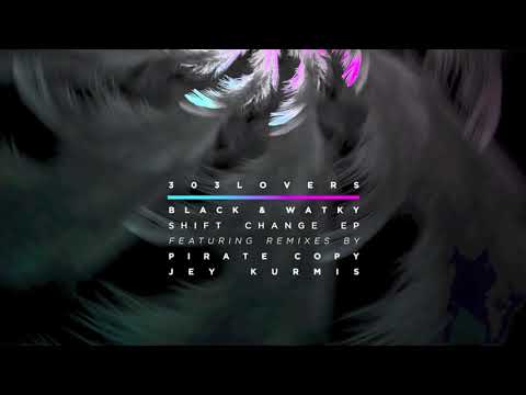 Black & Watky - Shift Change (Original Mix)