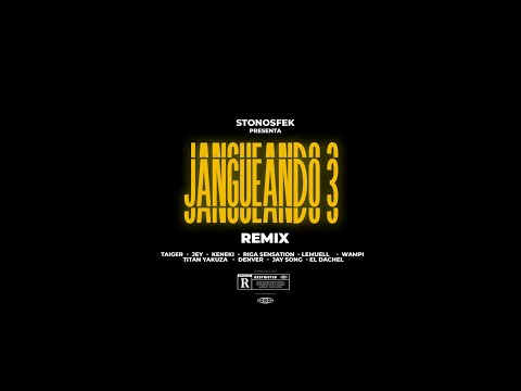 El Taiger - Jangeando 3 REMIX
