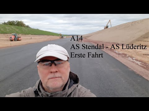 A14 Baustelle  AS Stendal - AS Lüderitz - Erste Fahrt
