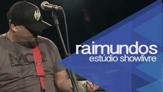 &quot;Esporrei na manivela&quot; - Raimundos no Estúdio Showlivre 2014