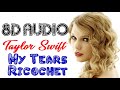 Taylor Swift - My Tears Ricochet (8D Audio) | Folklore album 2020 | 8D Songs