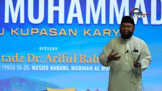 04-06-2026 Ustadz Dr. Ariful Bahri: Lebih Dekat Dengan Nabi Muhammad ﷺ