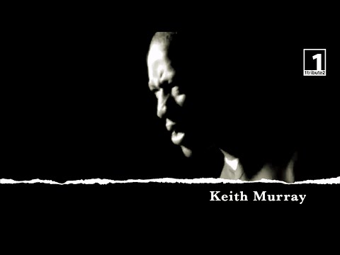 1tribute2... Keith Murray (2021) - A Tribute to the Lord of the Metaphor